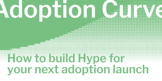 how_to_build_hype_for_next_adoption_launch