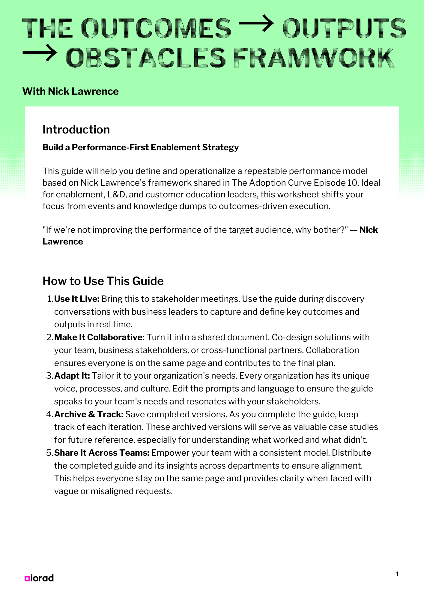 The OUTCOMES → OUTPUTS → OBSTACLES Framework
